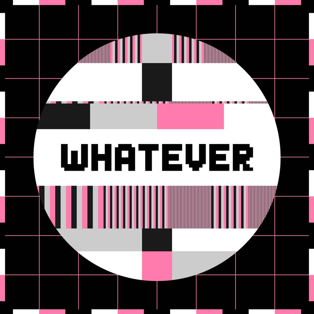 WHATEVERWETALK