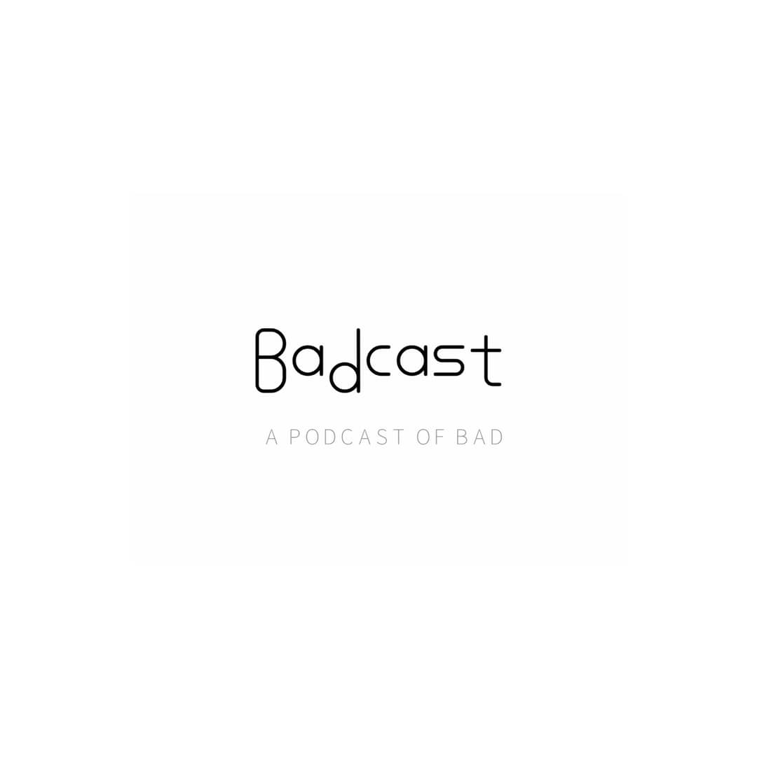 Badcast