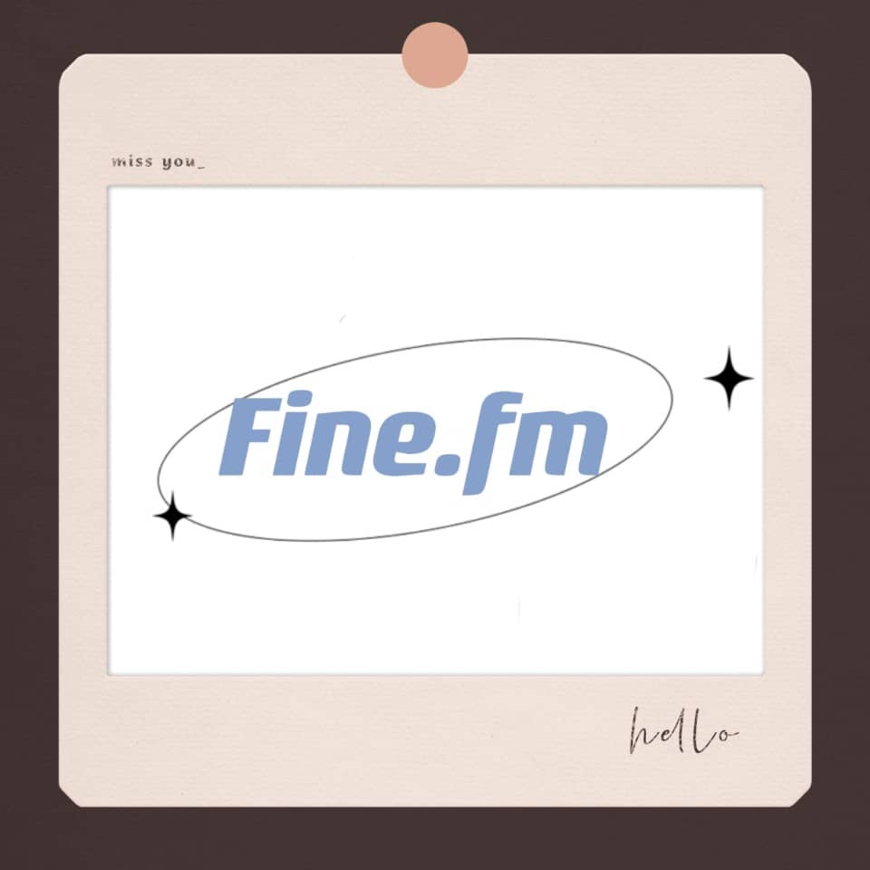 今天也很不错_Fine.fm
