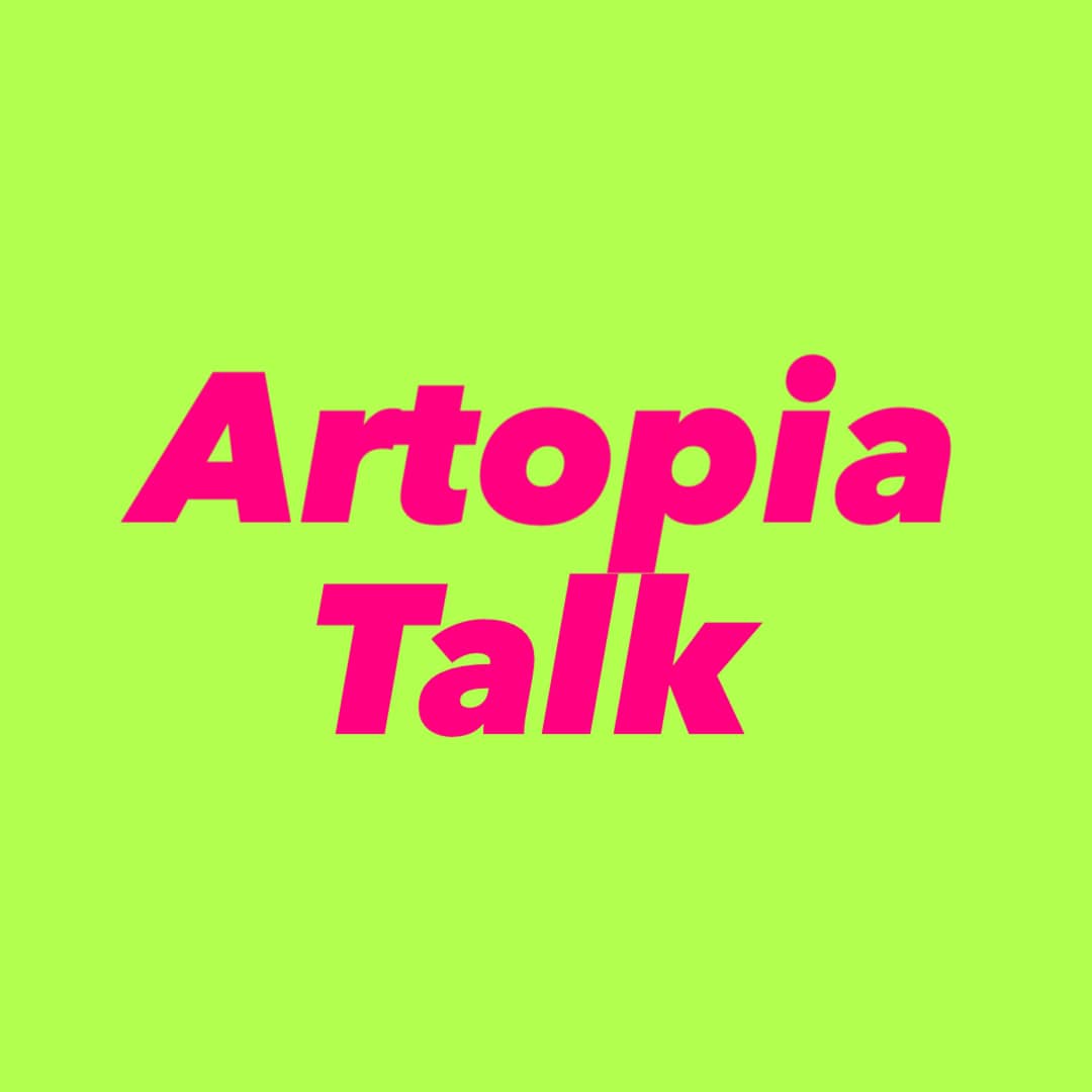 ArtopiaTalk