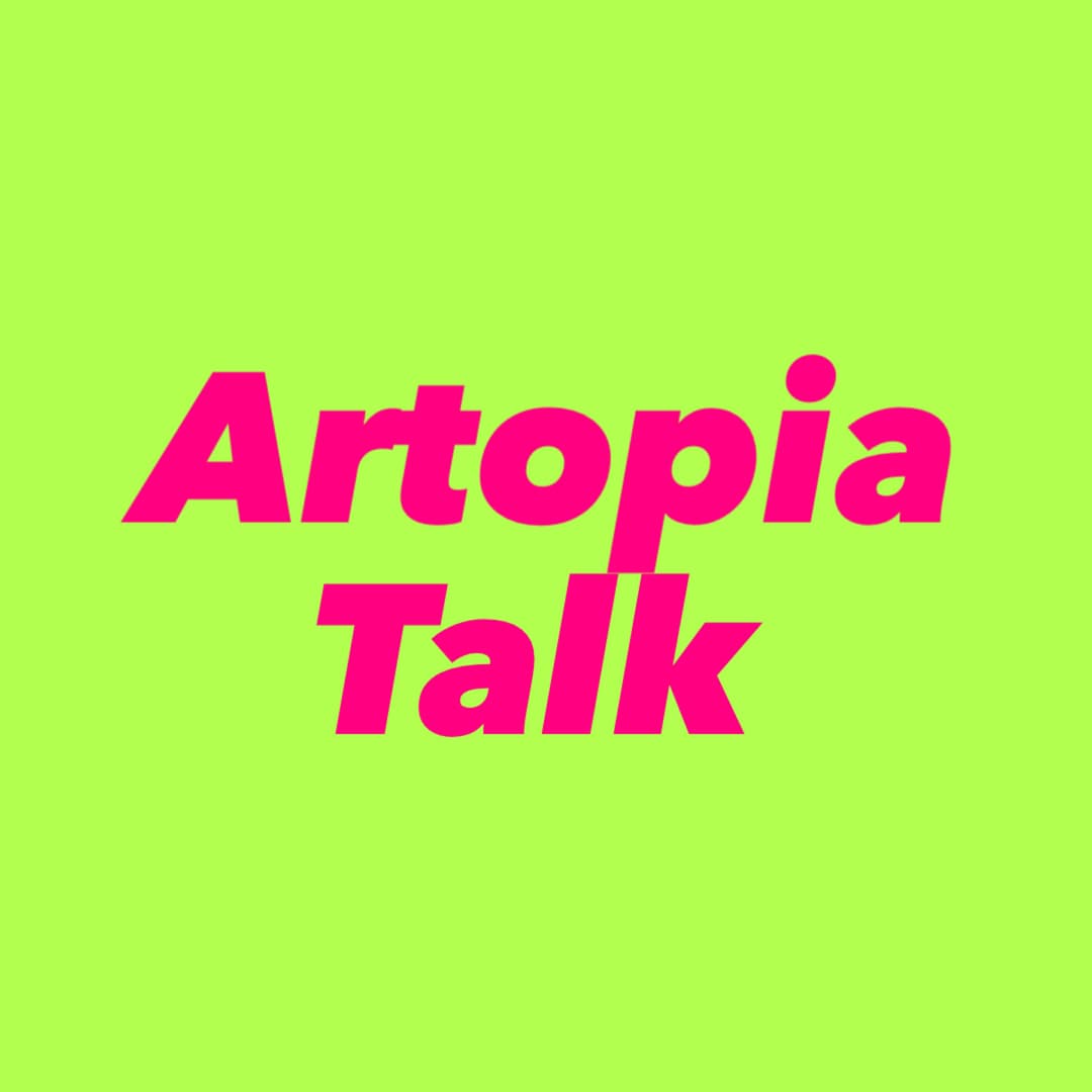 ArtopiaTalk