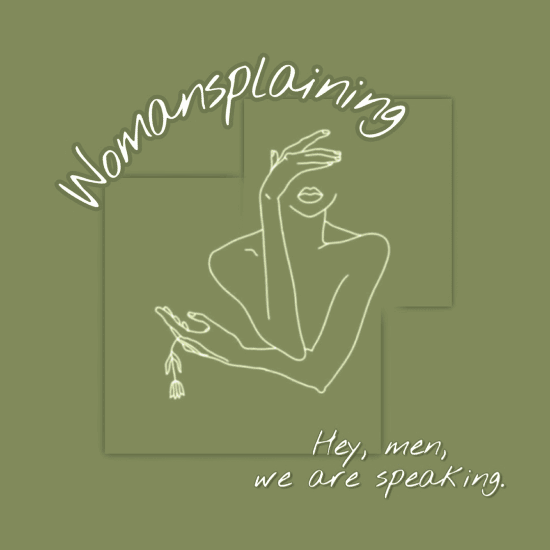 Womansplaining请让我讲话